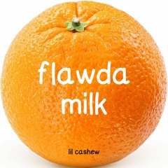 FLAWDA MILK