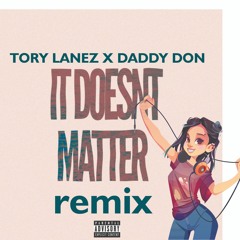 DaddyDon - IT DOESN'T MATTER FREESTYLE