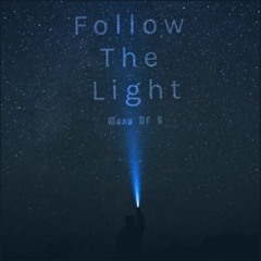 Follow The Light