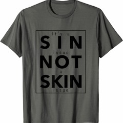 "Sin Not Skin And Grace Not Race"     4-21-2023