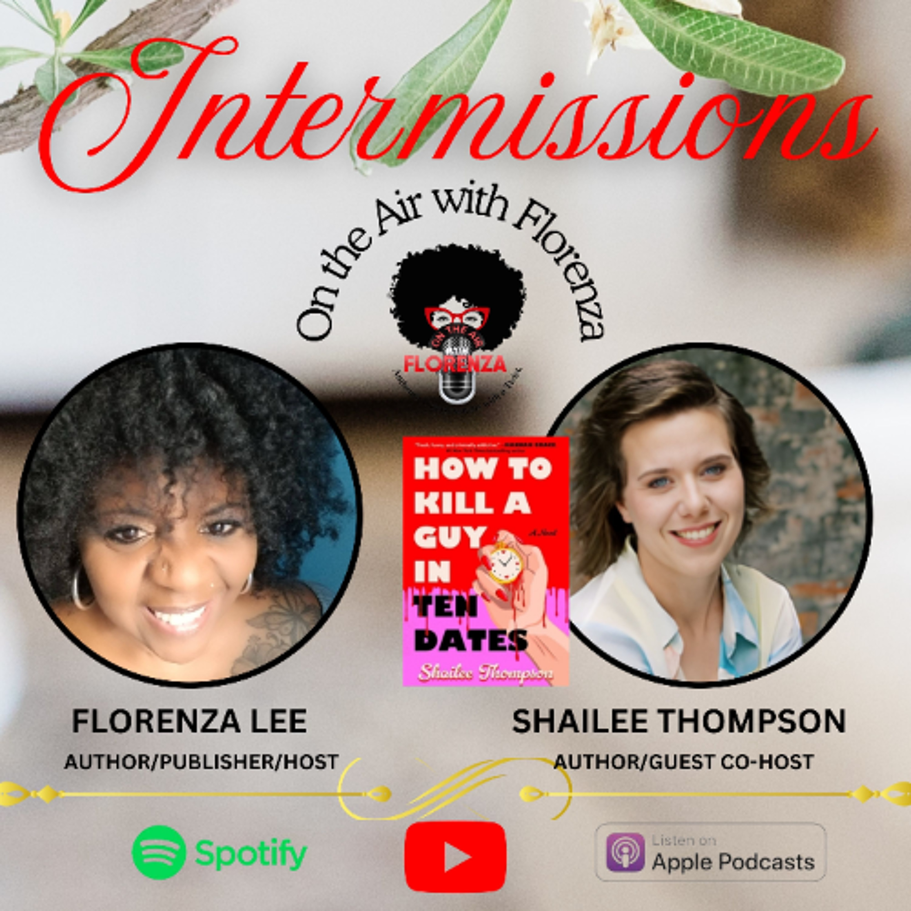 On the Air with Florenza Intermissions Featuring Shailee Thompson episode artwork