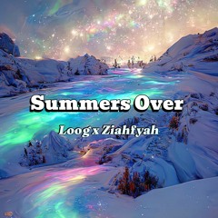 SUMMERS OVER - @loog x @ziahfyah #jerseyclub