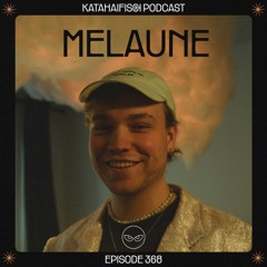 KataHaifisch Podcast 368 - MELAUNE