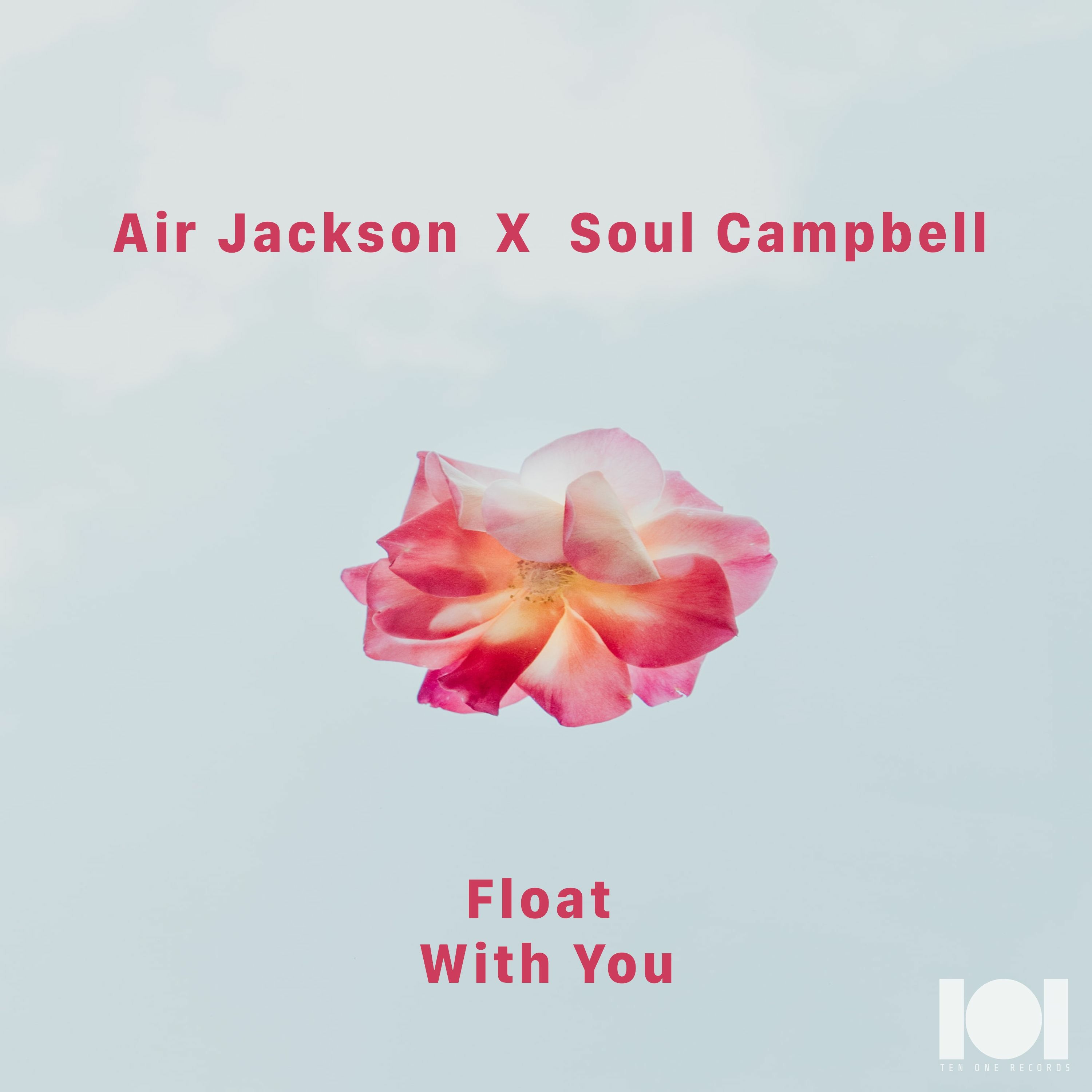 Four Four Premiere: Air Jackson X Soul Campbell - With You [Ten One Records] episode artwork