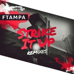 Strike it up ( RageFreaks x THALES Remix)