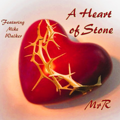 A Heart of Stone