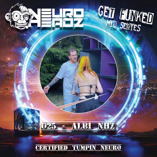 NEUROHEADZ//GET FUNKED GUESTMIX - 025 ALBI NHZ