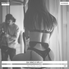 Da Vinci X VIPLAY - No More Tears (Extended Mix)