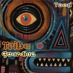 Tribe Guardian