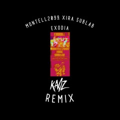 Montell2099, XIRA & Sublab - Exodia (Kaøz Remix)