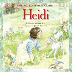 Heidi by Johanna Spyri, read by Jenny Agutter