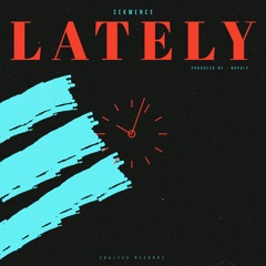LATELY EP (PROD. NO.PULP)