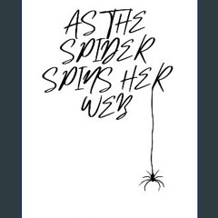 ebook read pdf ⚡ As the Spider Spins Her Web [PDF]