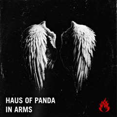 Haus of Panda - In Arms (Original Mix)