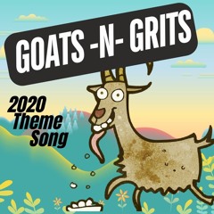 10 Goats - N - Grits