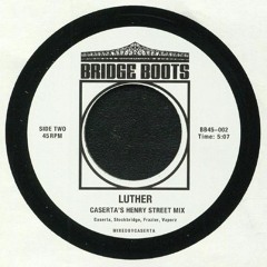 Caserta - Luther (Caserta's King Street Mix)