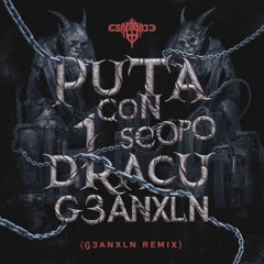 𝐅𝐑𝐄𝐄 𝐃𝐋 | DRACU - Puta Con 1 Scopo (G3ANXLN Remix)
