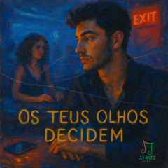 Os Teus Olhos Decidem
