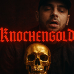 KNOCHENGOLD – Keine Klicks, nur Klingen (DISSTRACK) Prod.by xPrometheus