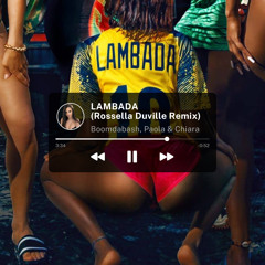 Boomdabash ft. Paola & Chiara - LAMBADA (Rossella Duville Remix)