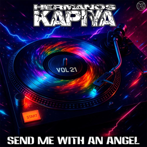 Vol 21 - Send Me With An Angel (Radio Edit)