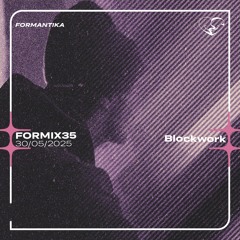 FORMIX35: Blockwork