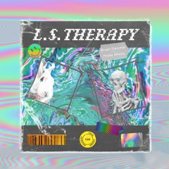 L.S.Therapy By Bryan Fletcher & Miggy Smalls