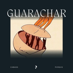 C4BASS - Guarachar | PVRGVS