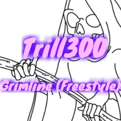 Grimline (Freestyle)