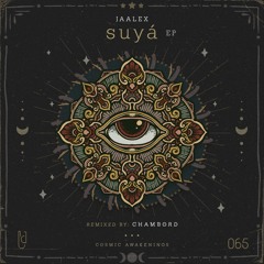Jaalex - Suyá (Original Mix)