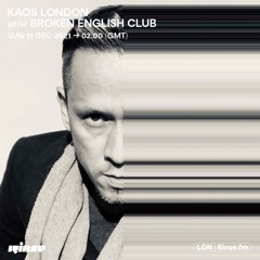 KAOS London with Broken English Club - 19 December 2021