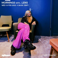 Mornings With... Lens - 15 February 2023