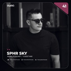 Sphr Sky - Aura podcast #41 / Guest Mix 17.11.23