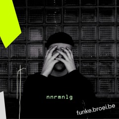 Funke x Broei x Black Teeth: Nnrmnlg 18-12-2024