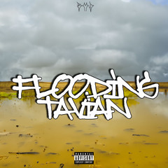Flooding (feat. Tavian)