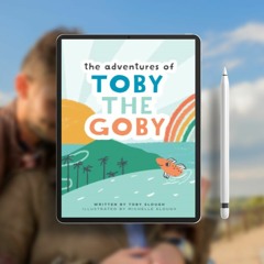 The Adventures of Toby the Goby. Zero Expense [PDF]