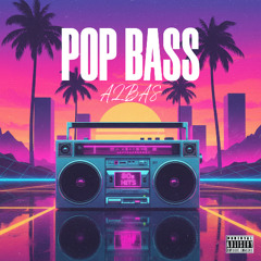 ALBAS - Pop Bass