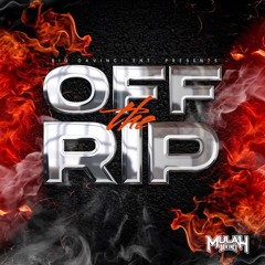 Off The Rip [Clean]