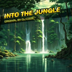 Into The Jungle - Original by DJ Code
