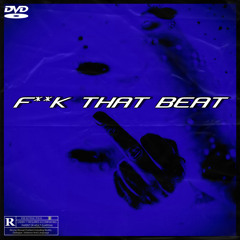 NAUMOV - F**K THAT BEAT {Extended Mix} {FREE DL}