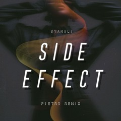Syamali - Side Effect (Pietro Remix)