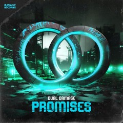 Dual Damage - Promises (BassBreakaz Kick Edit)