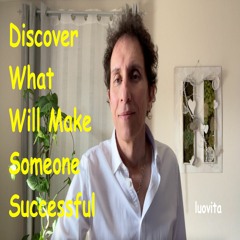 How to Discover What Will Make Someone Successful in Life (4 EN 83), from LUOVITA.COM