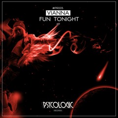 Vianna - Fun Tonight (Original Mix)