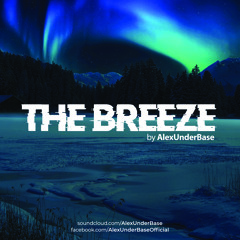THE BREEZE By AlexUnder Base # 218 [Soundcloud]