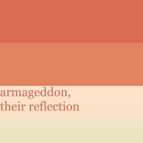 armageddon, their reflection - AZALI