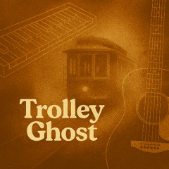 Trolley Ghost