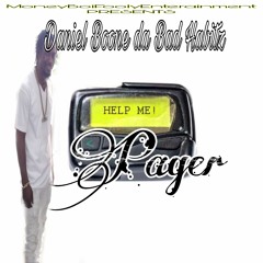 Daniel Boone da Bad Habitz - Pager  prod by. 808 Kartel
