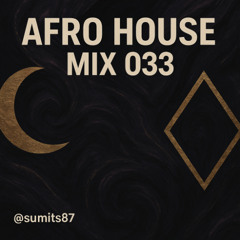 Afro House Mix 033