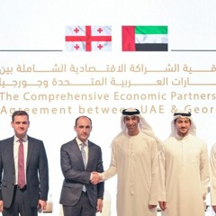 UAE and Georgia Sign CEPA, to Increase Both Countries' Trade to $1.5B (11.10.2023)